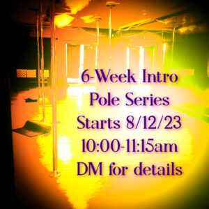 Intro to Pole God/dess 6 Week Series - Starts October 14