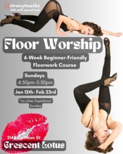 Floor Worship with Tracy Twerks